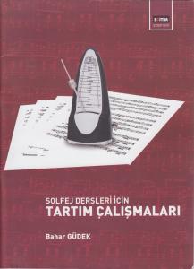 Solfej Dersleri İçin Tartım Çalışmaları Solfej Dersleri İçin Tartım Çalışmaları