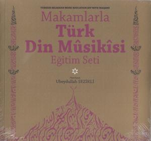 Makamlarla Türk Din Musikisi Eğitim Seti (1 Kitap - 4 CD) Makamlarla Türk Din Musikisi Eğitim Seti (1 Kitap - 4 CD)