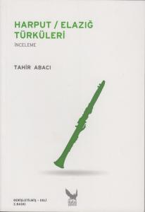 Harput / Elazığ Türküleri Harput / Elazığ Türküleri
