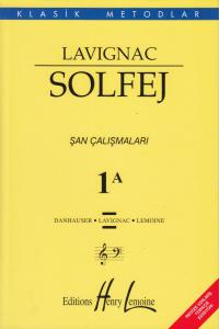 Lavignac Solfej 1A - Şan Çalışmaları Lavignac Solfej 1A - Şan Çalışmaları