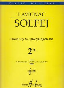 Lavignac Solfej Piyano Eşlikli Şan Çalışmaları 2A (Büyük Boy) Lavignac Solfej Piyano Eşlikli Şan Çalışmaları 2A (Büyük Boy)