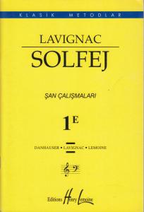 Lavignac Solfej Şan Çalışmaları 1E Lavignac Solfej Şan Çalışmaları 1E
