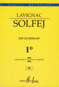 Lavignac Solfej Şan Çalışmaları 1D Lavignac Solfej Şan Çalışmaları 1D