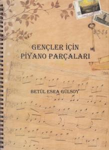 Gençler İçin Piyano Parçaları Gençler İçin Piyano Parçaları
