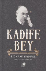 Kadife Bey Kadife Bey