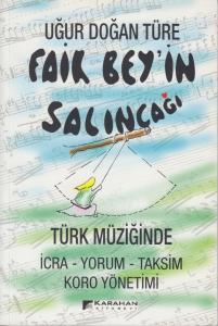 Faik Bey'in Salıncağı