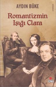 Romantizmin Işığı Clara Romantizmin Işığı Clara