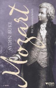 Mozart: Bir Yaşamöyküsü Mozart: Bir Yaşamöyküsü