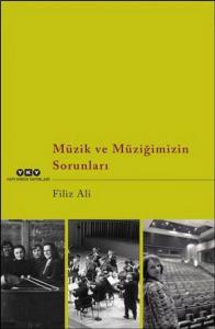 Müzik ve Müziğimizin Sorunları