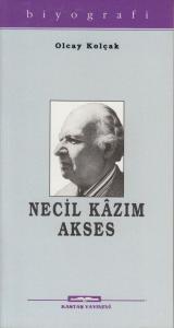 Necil Kâzım Akses Necil Kâzım Akses