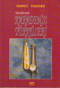 Notalarıyla Karadeniz Türküleri Notalarıyla Karadeniz Türküleri
