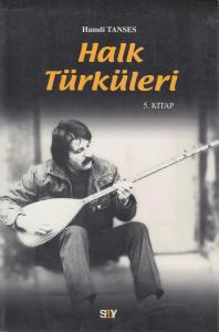 Halk Türküleri 5 Halk Türküleri 5
