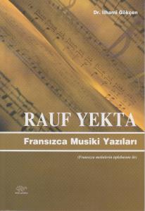 Rauf Yekta Fransızca Musiki Yazıları