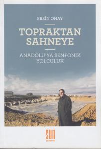 Topraktan Sahneye Topraktan Sahneye