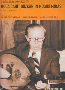Hoca Cahit Gözkan'ın Musiki Mirası Defterler Cilt 2 Hoca Cahit Gözkan'ın Musiki Mirası Defterler Cilt 2