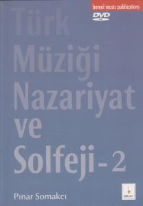 Türk Müziği Nazariyat ve Solfeji - 2 (DVD'li) Türk Müziği Nazariyat ve Solfeji - 2 (DVD'li)