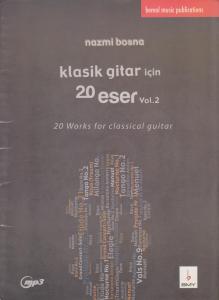 Klasik Gitar İçin 20 Eser Klasik Gitar İçin 20 Eser