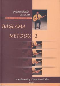 Bağlama Metodu 1 (Pozisyonlarla Kısa Sap) Bağlama Metodu 1 (Pozisyonlarla Kısa Sap)