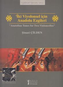 İki Viyolonsel İçin Anadolu Ezgileri