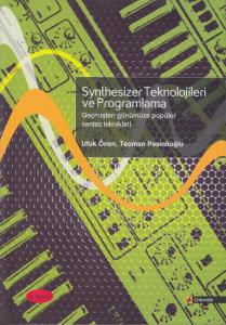 Synthesizer Teknolojileri ve Programlama Synthesizer Teknolojileri ve Programlama