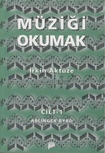 Müziği Okumak Cilt 1 Müziği Okumak Cilt 1