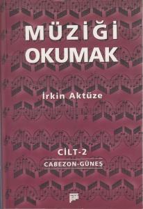 Müziği Okumak Cilt 2 Müziği Okumak Cilt 2