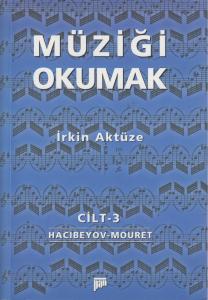 Müziği Okumak Cilt 3 Müziği Okumak Cilt 3