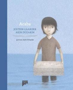 Acaba            (7+ yaş) Acaba            (7+ yaş)