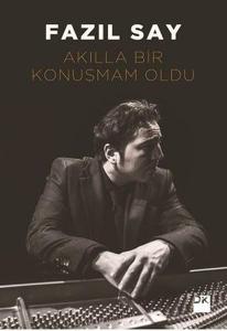 Akılla Bir Konuşmam Oldu Akılla Bir Konuşmam Oldu