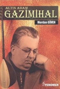 Altın Adam Gazimihal Altın Adam Gazimihal