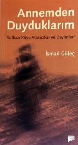 Annemden Duyduklarım Annemden Duyduklarım