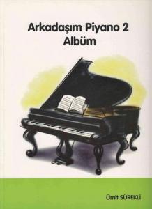 Arkadaşım Piyano 2