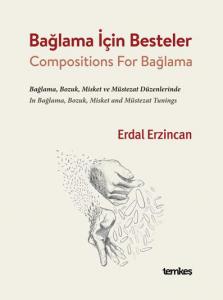 Bağlama İçin Besteler / Erdal Erzincan (CD'li) Bağlama İçin Besteler / Erdal Erzincan (CD'li)