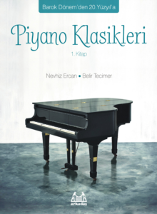 Piyano Klasikleri 1. Kitap Piyano Klasikleri 1. Kitap
