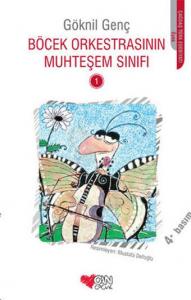 Böcek Orkestrasının Muhteşem Sınıfı 1 Böcek Orkestrasının Muhteşem Sınıfı 1