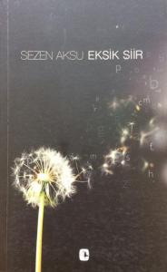 Eksik Şiir Eksik Şiir