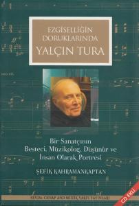 Ezgiselliğin Doruklarında Yalçın Tura - CD'li Ezgiselliğin Doruklarında Yalçın Tura - CD'li