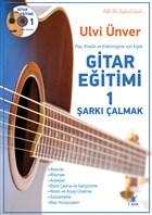 Gitar Eğitimi 1 - Şarkı Çalmak