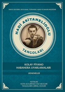 Hadi Asitanelioğlu Tangoları Hadi Asitanelioğlu Tangoları