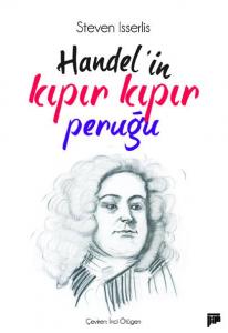 Handel'in Kıpır Kıpır Peruğu