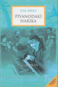 İdil Biret Piyanodaki Harika