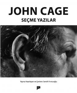John Cage Seçme Yazılar John Cage Seçme Yazılar