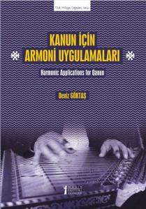 Kanun İçin Armoni Uygulamaları Kanun İçin Armoni Uygulamaları