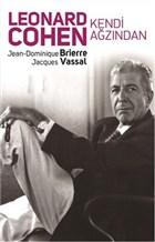 Kendi Ağzından / Leonard Cohen Kendi Ağzından / Leonard Cohen