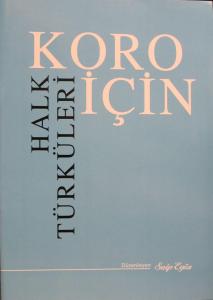 Koro İçin Halk Türküleri