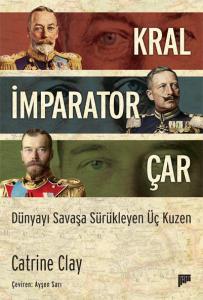 Kral, İmparator, Çar Kral, İmparator, Çar