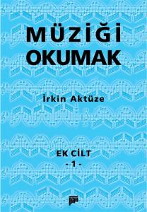 Müziği Okumak Ek Cilt 1 Müziği Okumak Ek Cilt 1