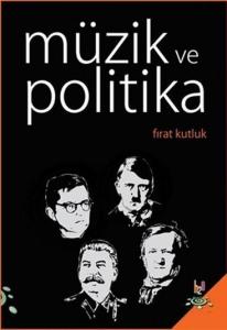 Müzik ve Politika Müzik ve Politika
