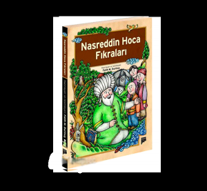 Nasreddin Hoca Fıkraları Nasreddin Hoca Fıkraları