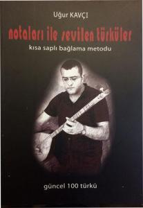 Notaları İle Sevilen Türküler Notaları İle Sevilen Türküler